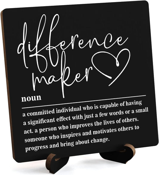 Wooden Table Sign Gift Difference Maker Definition Desk Decor Wood Plaque With Stand Unique Gift Ideas for Boss Women Best Mom Coworker Teacher Office(Black)-A03
