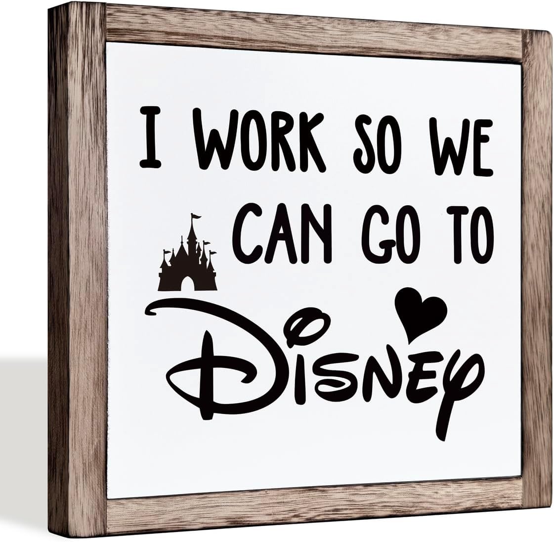 Inspirational Disney Wall Art, Rustic Office Decor - Wood Sign for Desk Accessories & Gifts, Works So You Can Go to Disney