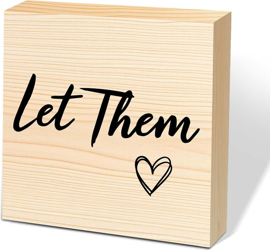Let Them Wooden Sign, Mental Health Quote Farmhouse Wood Box Sign 5 x 5", Let Them Office Desk Accessories for Cubicle Decor, Office Gifts for Coworkers Women, Office Decorations for Work (Wood Color)