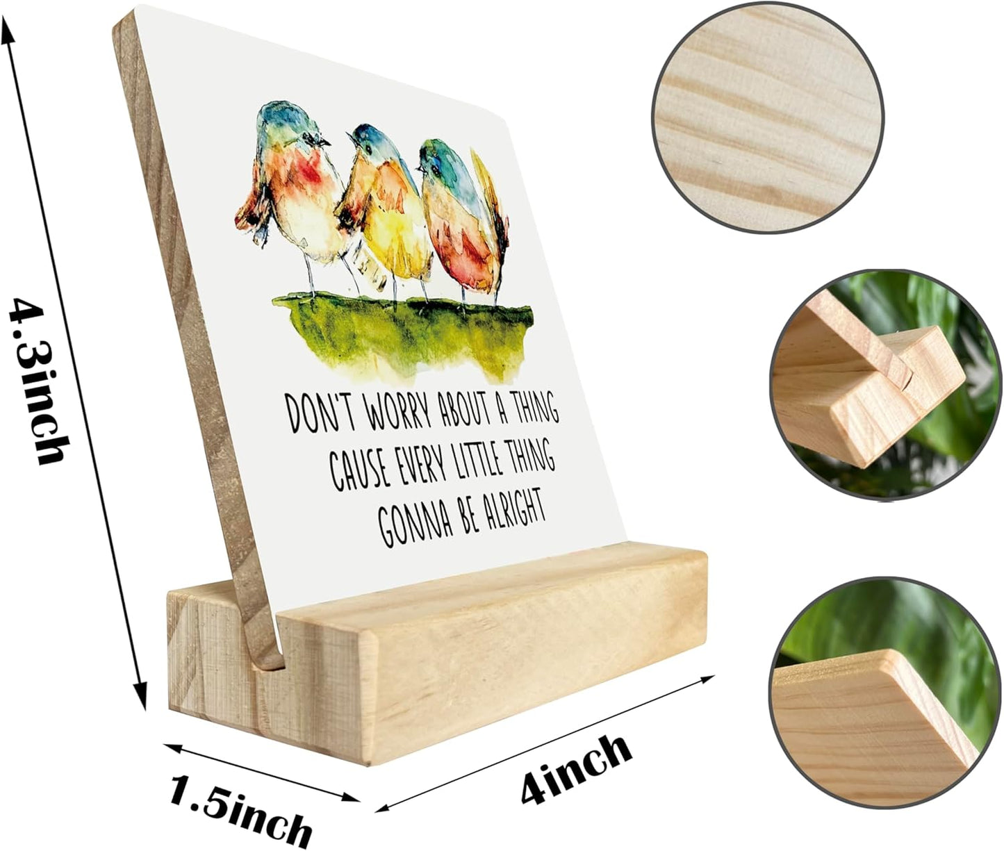 Primitive Wooden Sign, Don't Worry about A Thing Cause Every Little Thing Gonna Be Alright, Desk Plaque with Wooden Stand 4 x 4.3 inches, Three Little Birds Decor for Home Farmhouse B