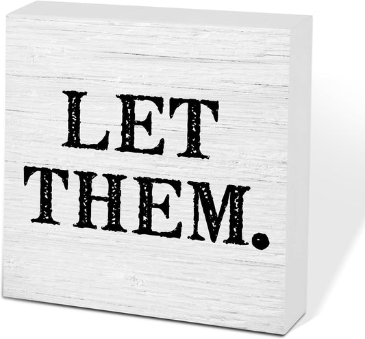 Let Them Wooden Sign, Desk Decorations For Women Office, 5x5 Inch Farmhouse Funny Office Decor Wood Box Sign, Desk Shelf Cubicle Accessories, Appreciation Gifts for Coworkers Boss, 07
